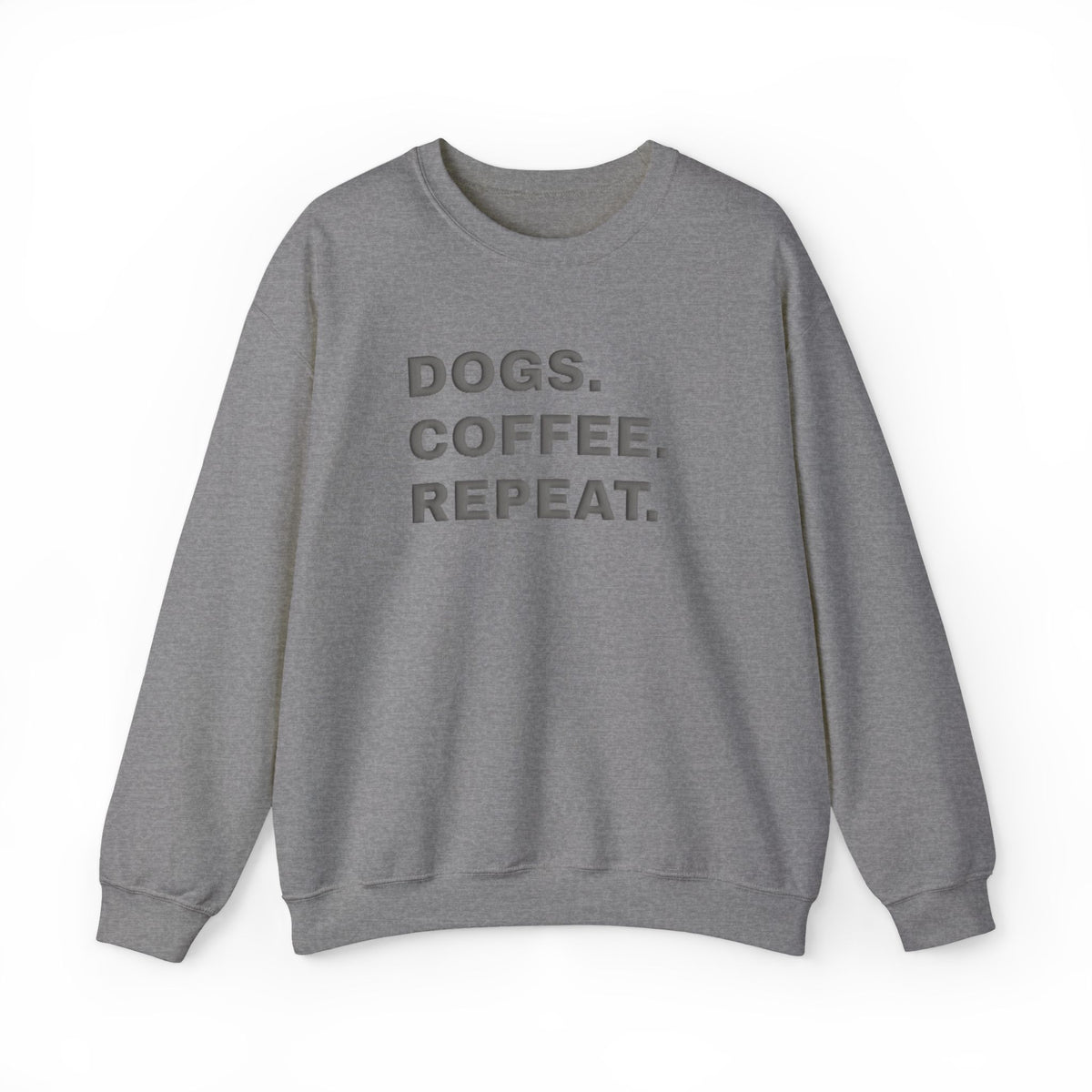 Dogs Coffee Repeat (Puff Print) Sweatshirt- Hound & Home