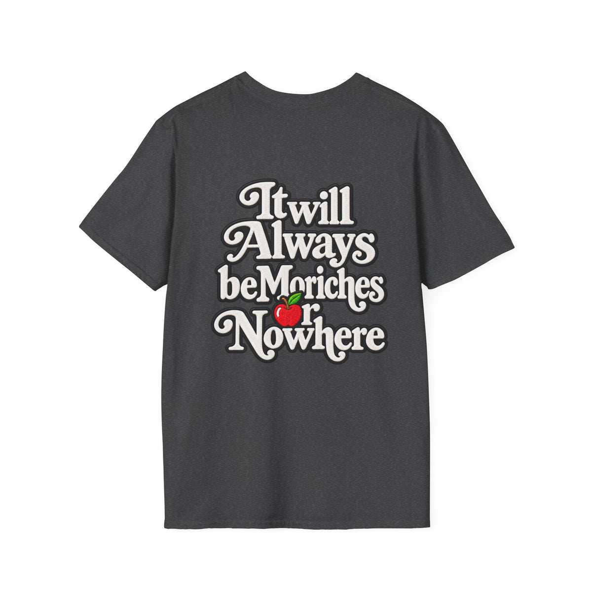 MES or Nowhere" - Moriches Softstyle T-Shirt