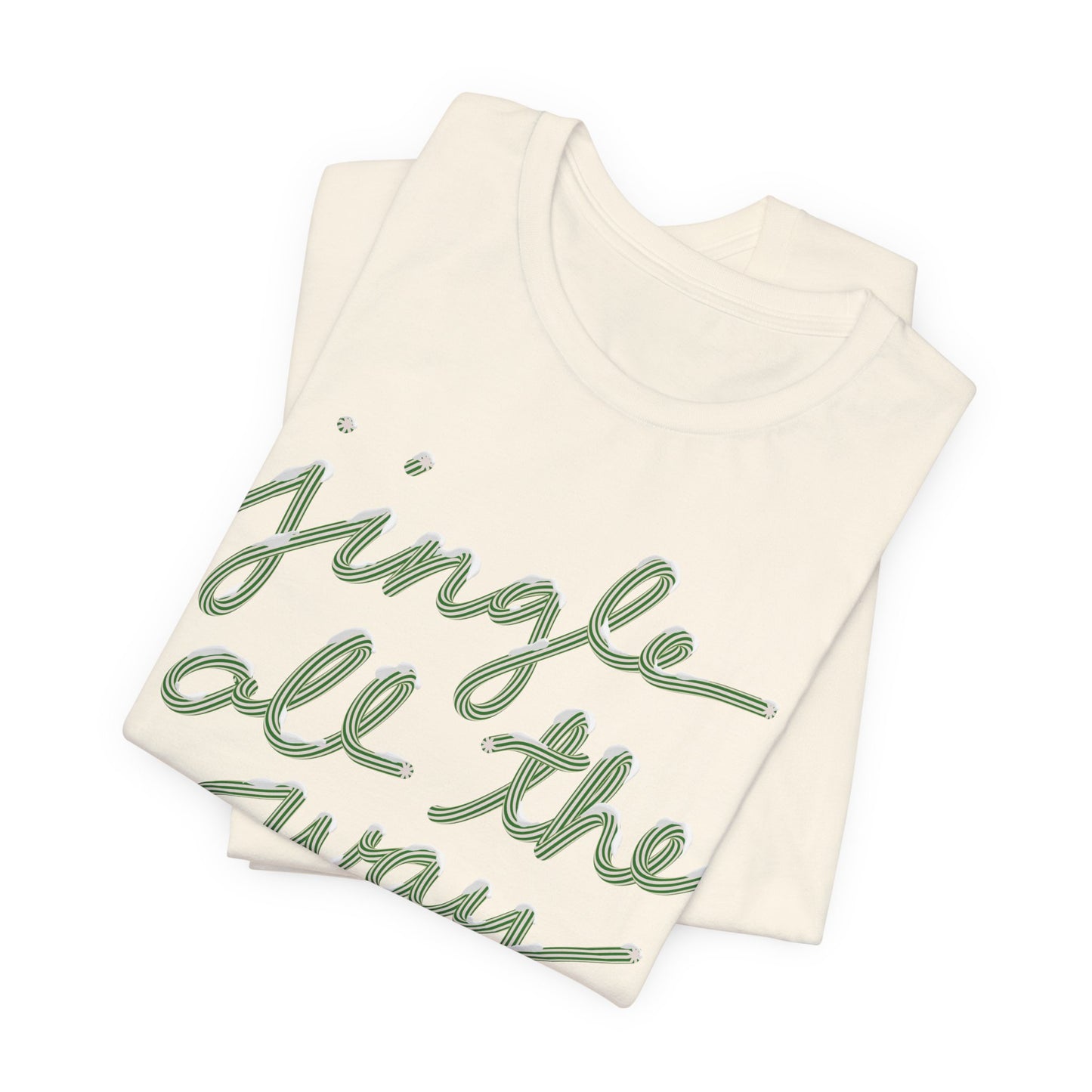 Jingle all the Way— Christmas Unisex T‑Shirt