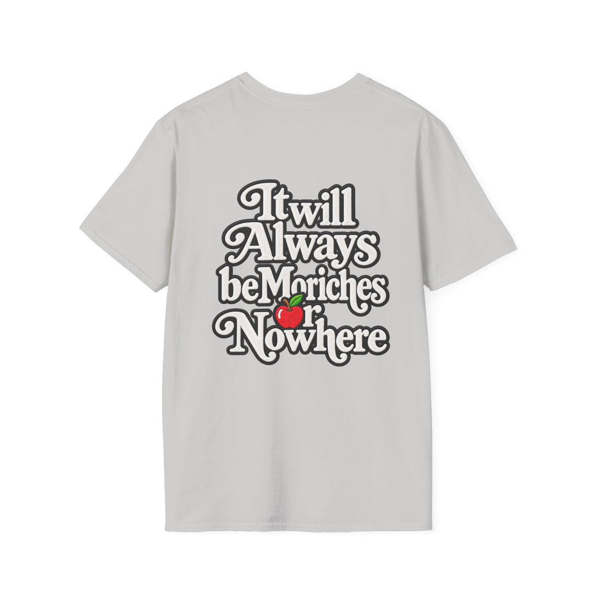 MES or Nowhere" - Moriches Softstyle T-Shirt