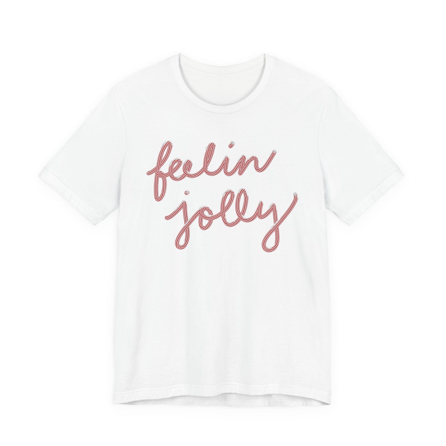 Feelin' Jolly— Christmas Unisex T‑Shirt
