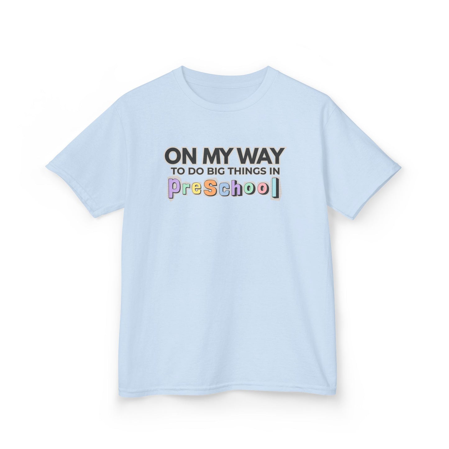 Big Things in PreSchool- Kids Back to School Shirt
