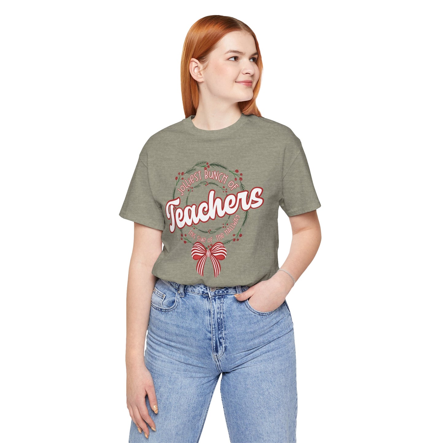 The Jolliest Bunch of teachers this side of the HALLWAY- Christmas Unisex T-Shirt