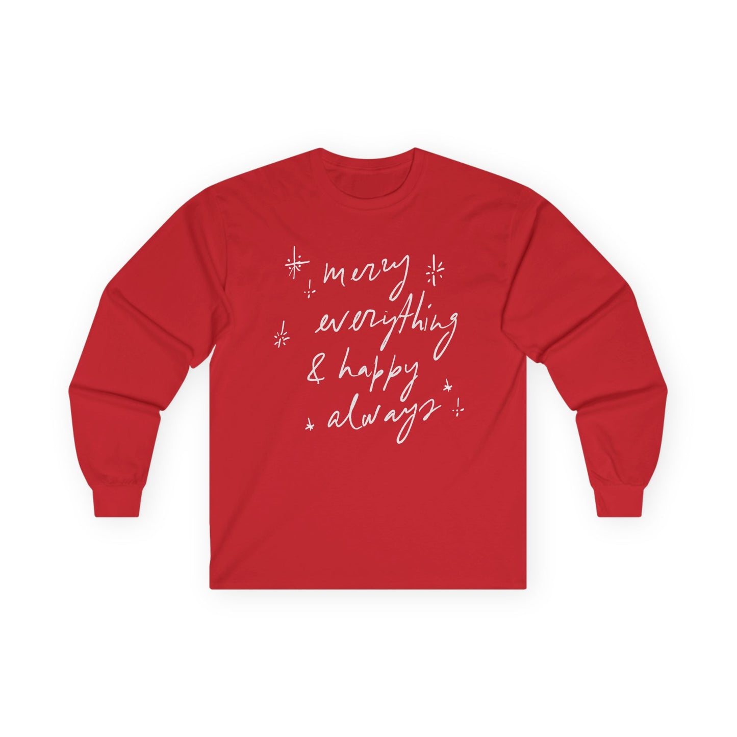 Merry Everything & Happy Always — Classic Cotton Long Sleeve