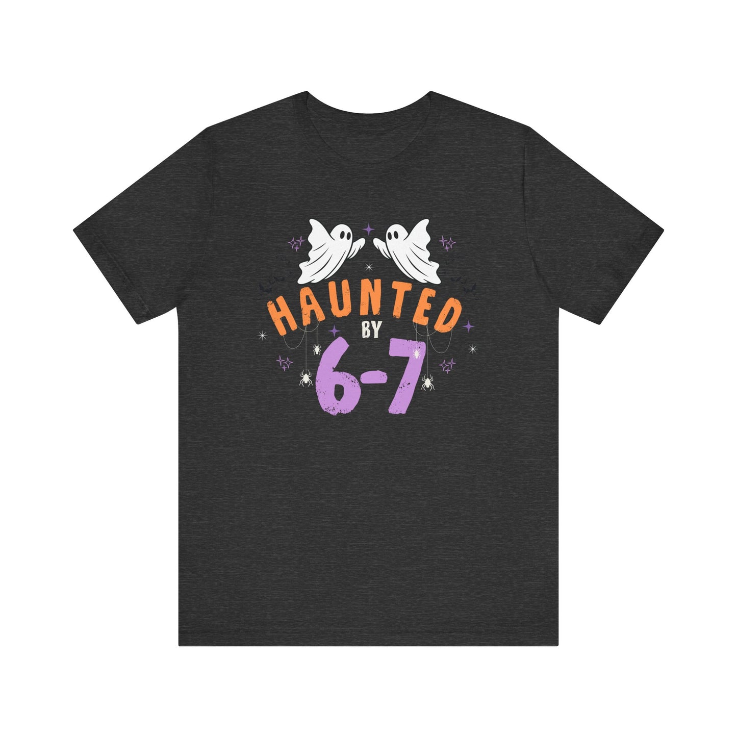 Haunted by 6-7 - Halloween Unisex T-shirt