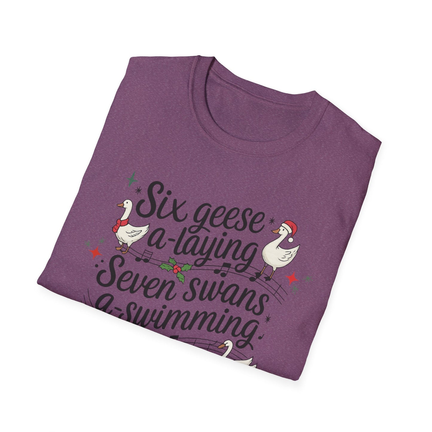 "Six geese a-laying, Seven swans a-swimming” Christmas Carol Tee
