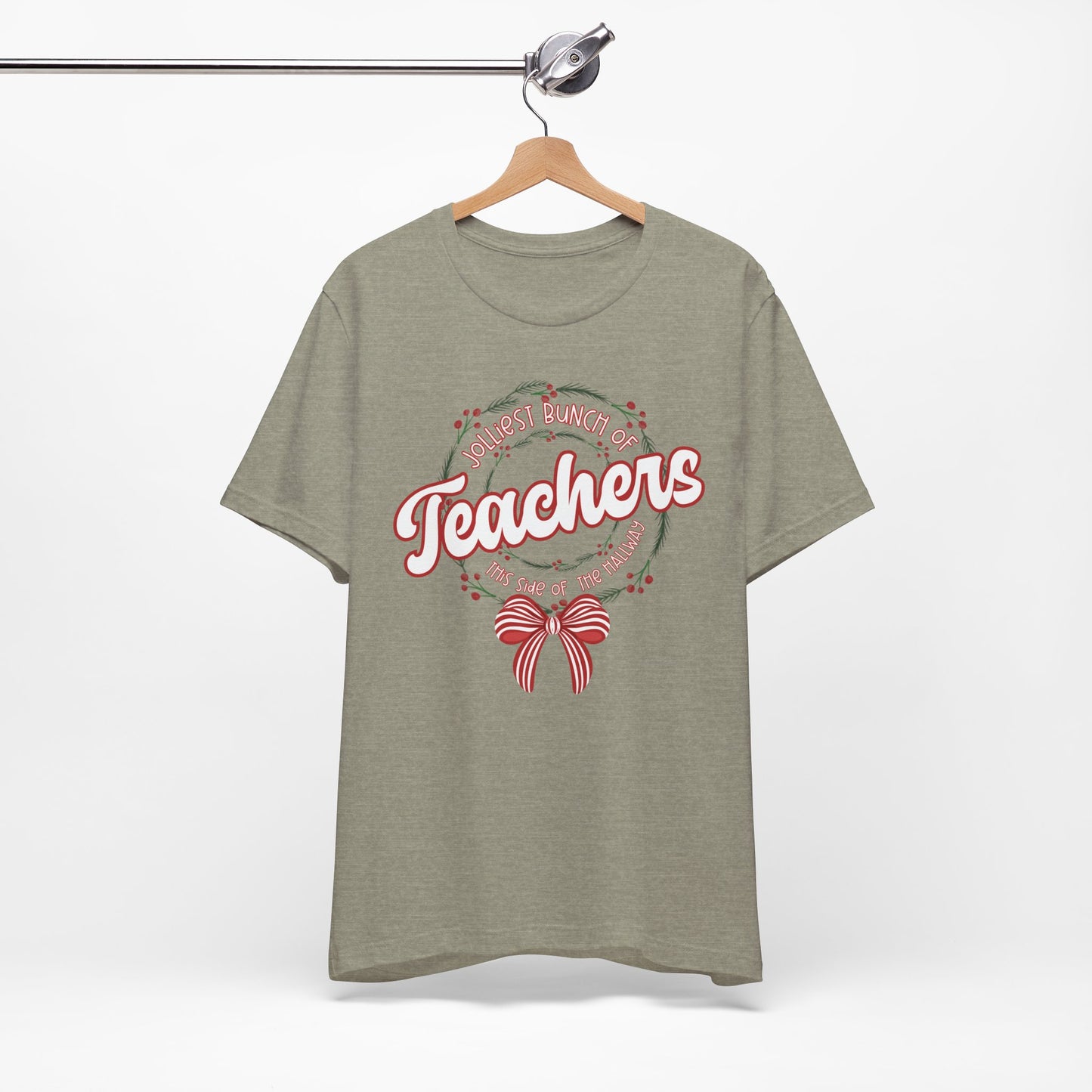 The Jolliest Bunch of teachers this side of the HALLWAY- Christmas Unisex T-Shirt