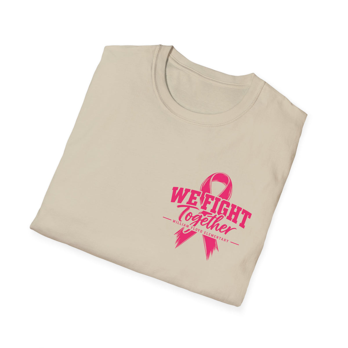 WFE- "We Fight Together"-Breast Cancer Awareness Tee, Unisex Softstyle T-Shirt