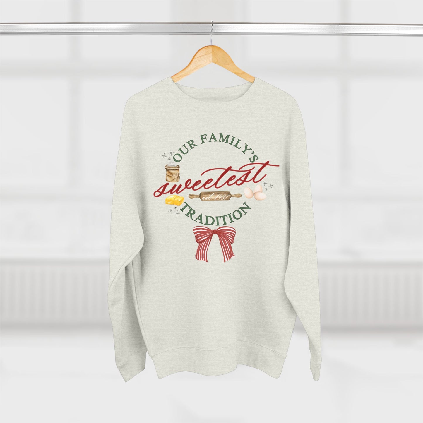 "Our Families Sweetest Tradition" Unisex Crewneck Sweatshirt- Personalized