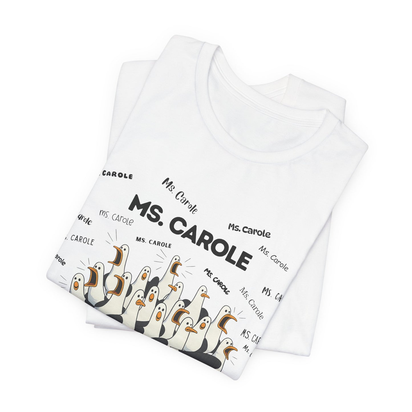 Ms. Carole Penguin Choir T-Shirt — Funny Teacher Personalized Tee