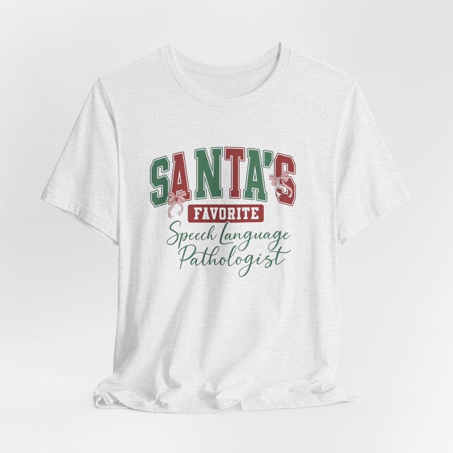 Santa's Favorite Speech Language Pathologist — Christmas Unisex T‑Shirt