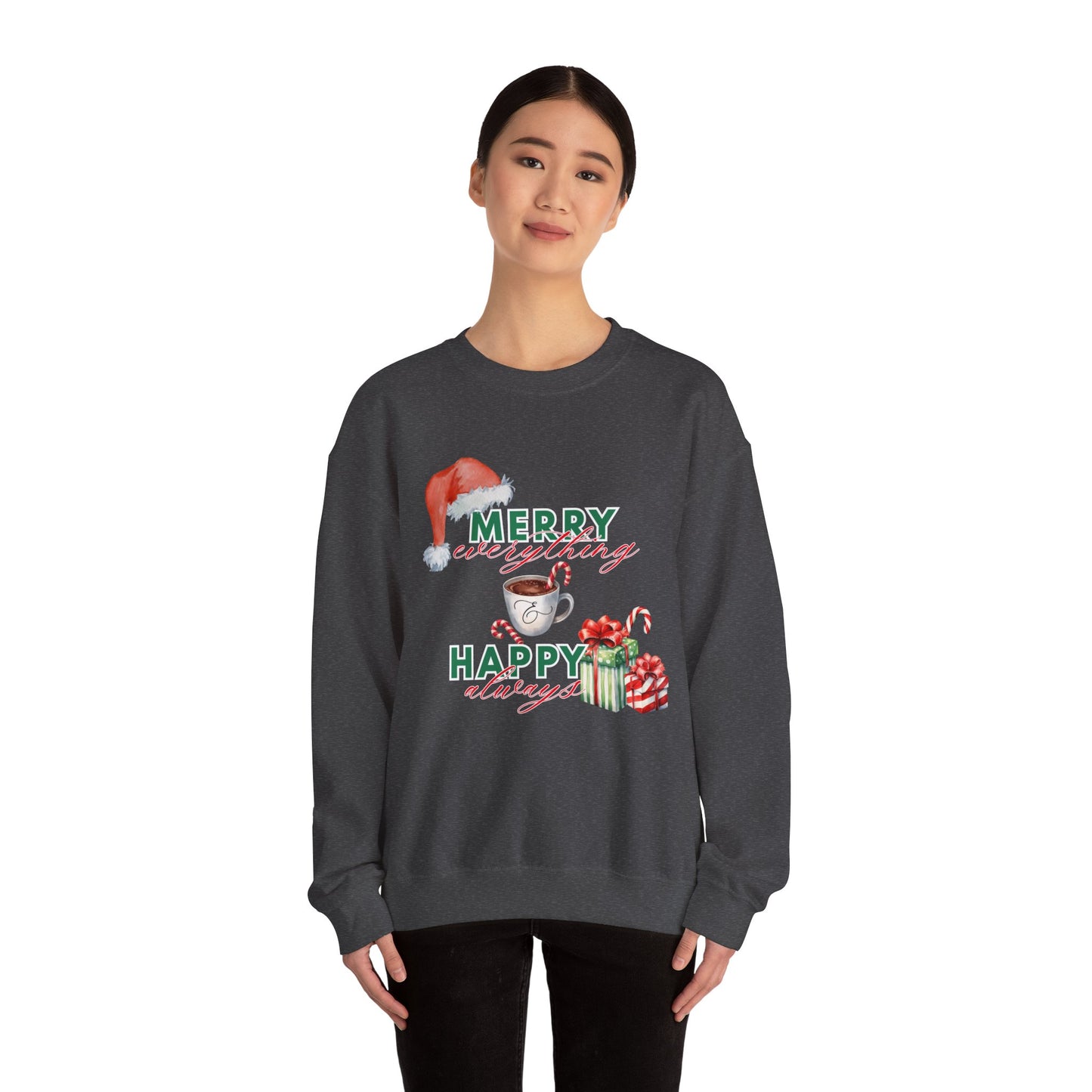 “Merry Everything, Happy Always” Christmas Crewneck