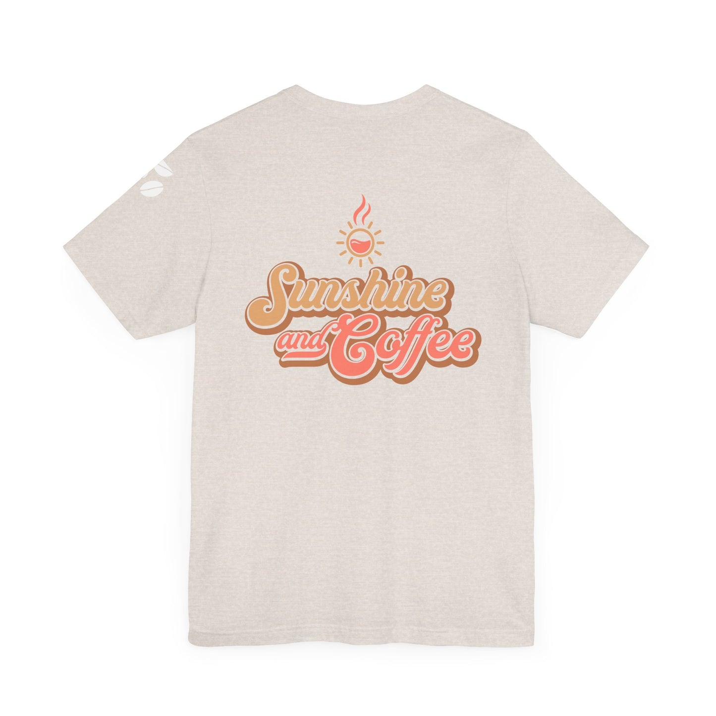 Sunshine and Coffee Unisex Tee - Perfect for Coffee Lovers