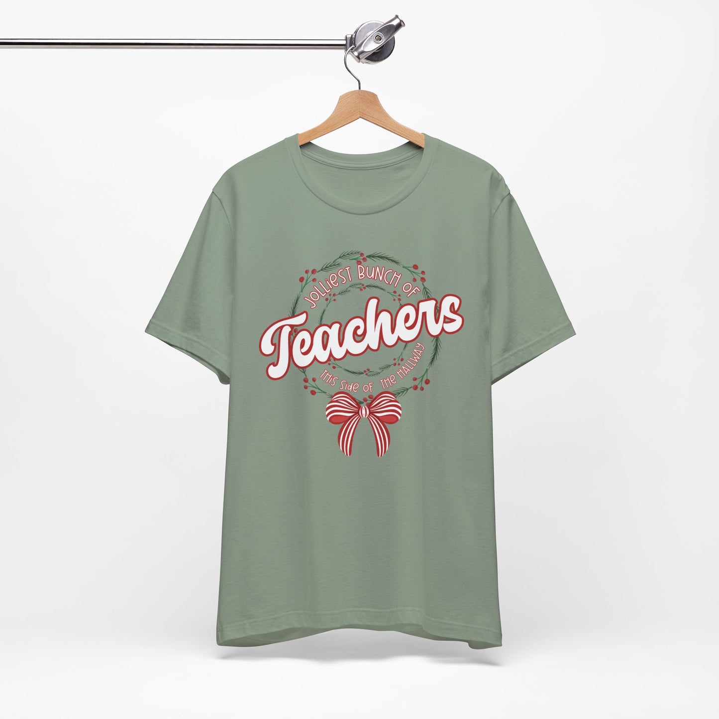 The Jolliest Bunch of teachers this side of the HALLWAY- Christmas Unisex T-Shirt