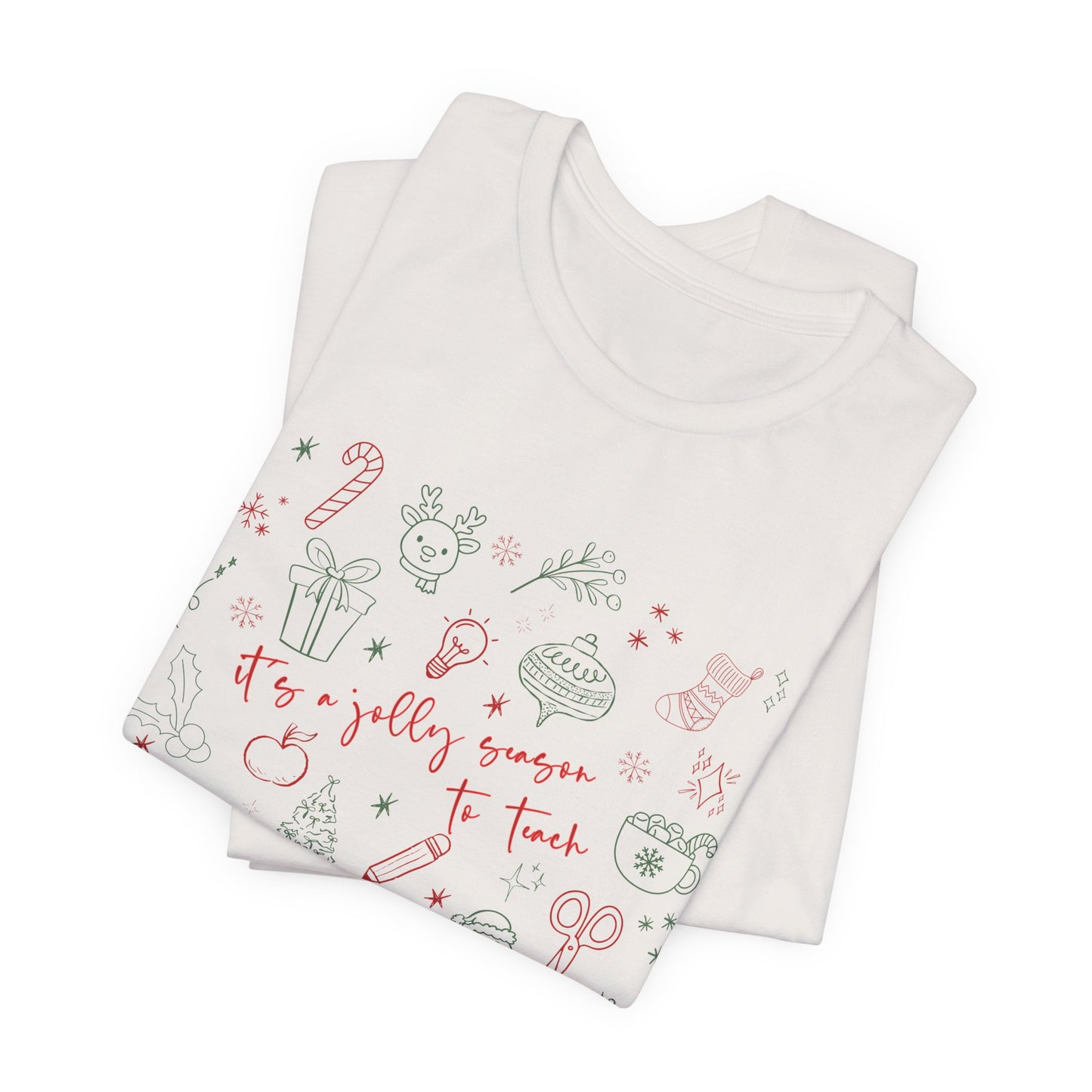 It's a Jolly Season to Teach— Christmas Unisex T‑Shirt