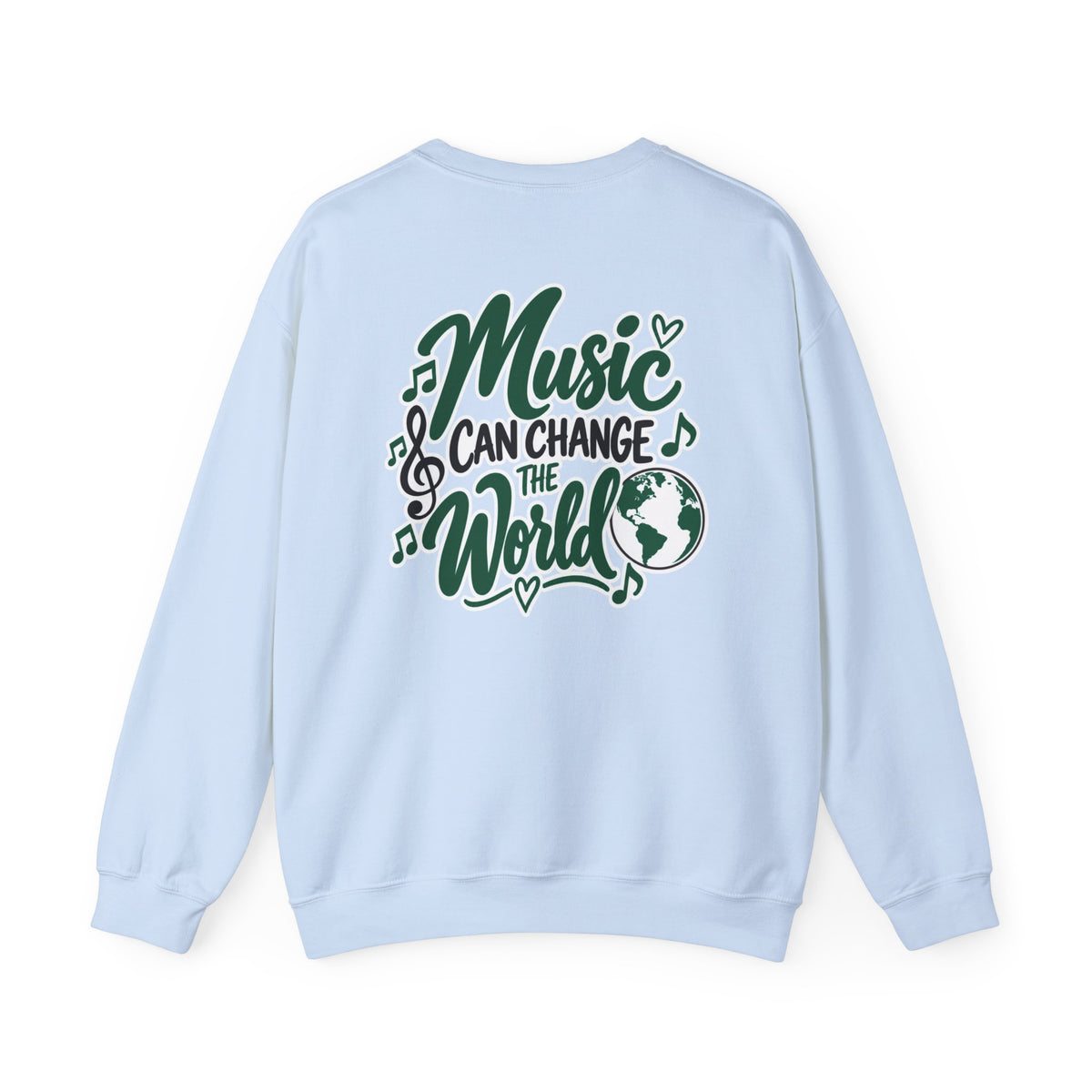 Moriches Music Sweatshirt — "Music Can Change the World" Crewneck