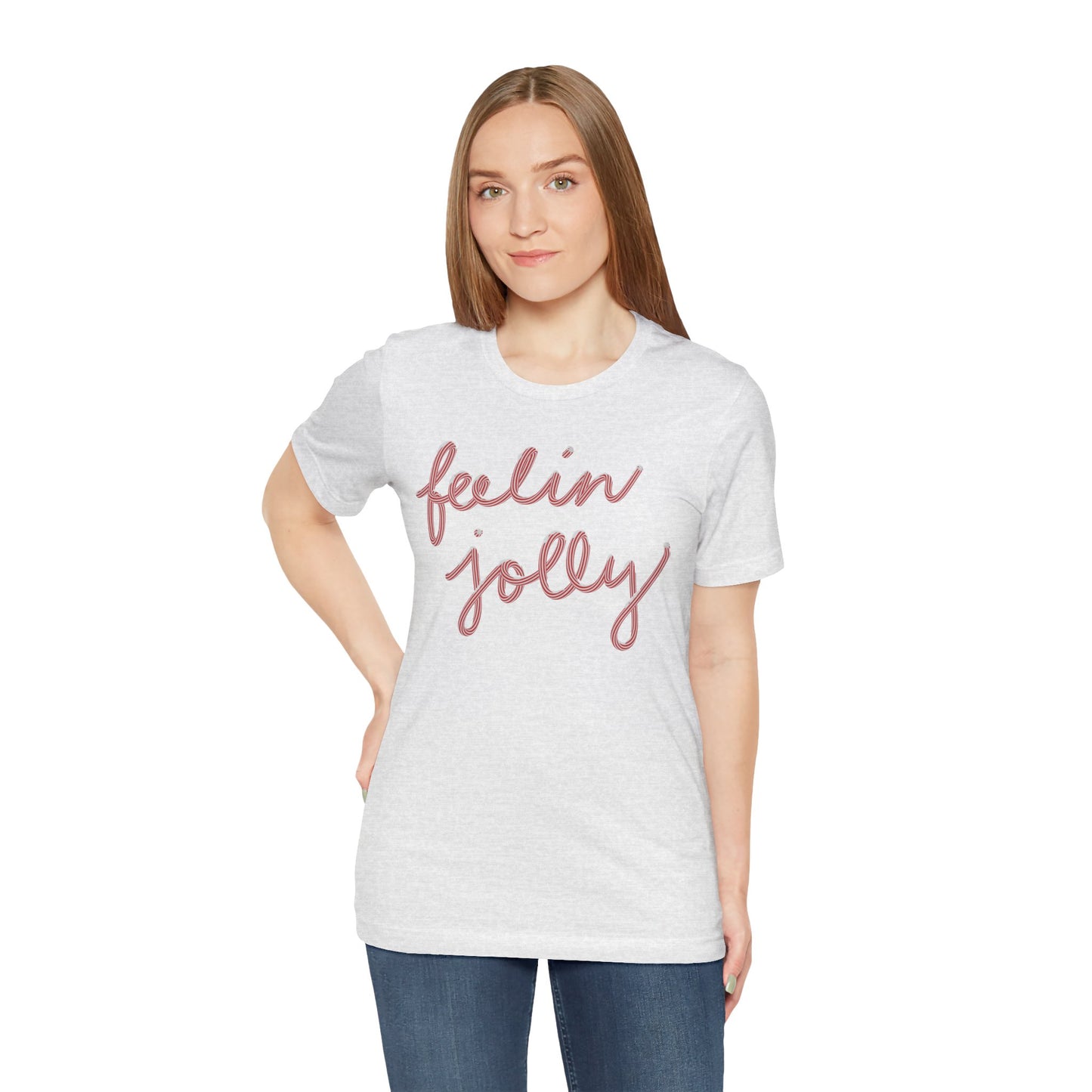Feelin' Jolly— Christmas Unisex T‑Shirt