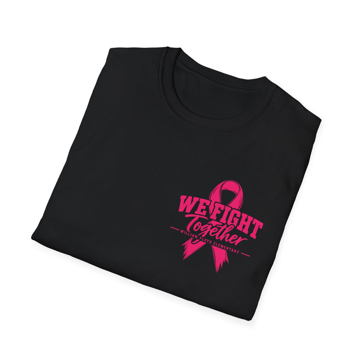 WFE- "We Fight Together"-Breast Cancer Awareness Tee, Unisex Softstyle T-Shirt