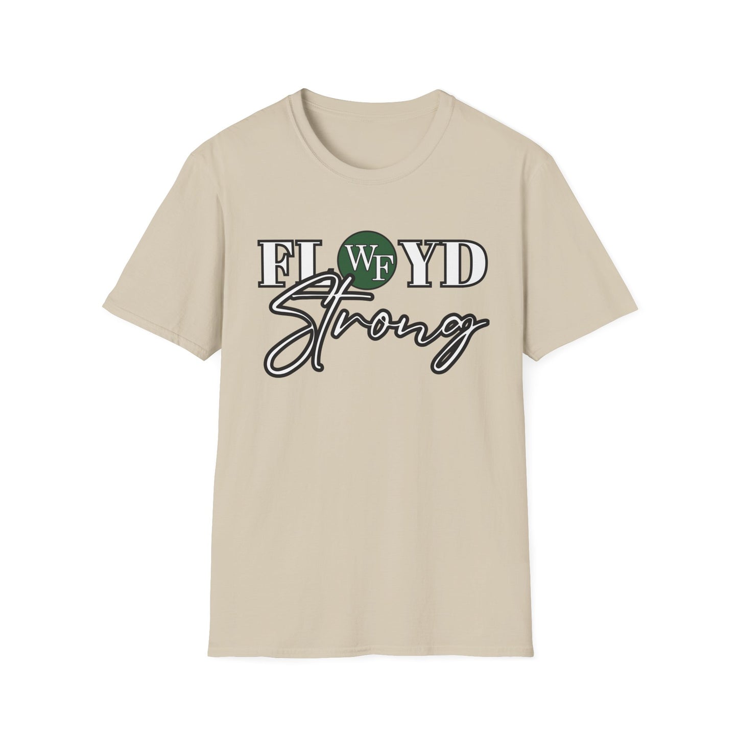 FLOYD Strong Unisex Softstyle T-Shirt - Inspirational Comfort Tee