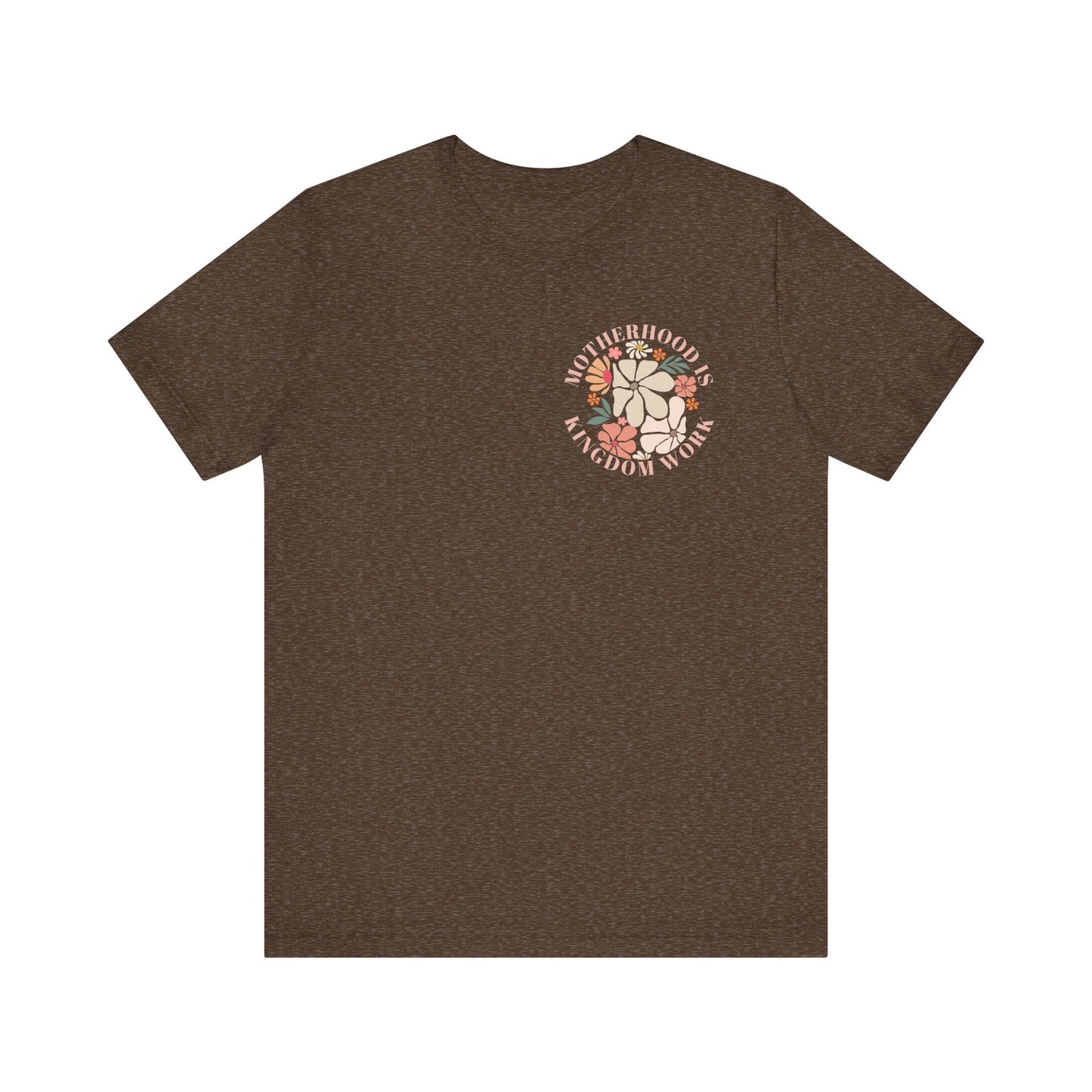 Inspirational Motherhood Graphic Tee – Comfortable Unisex Jersey Short Sleeve Shirt