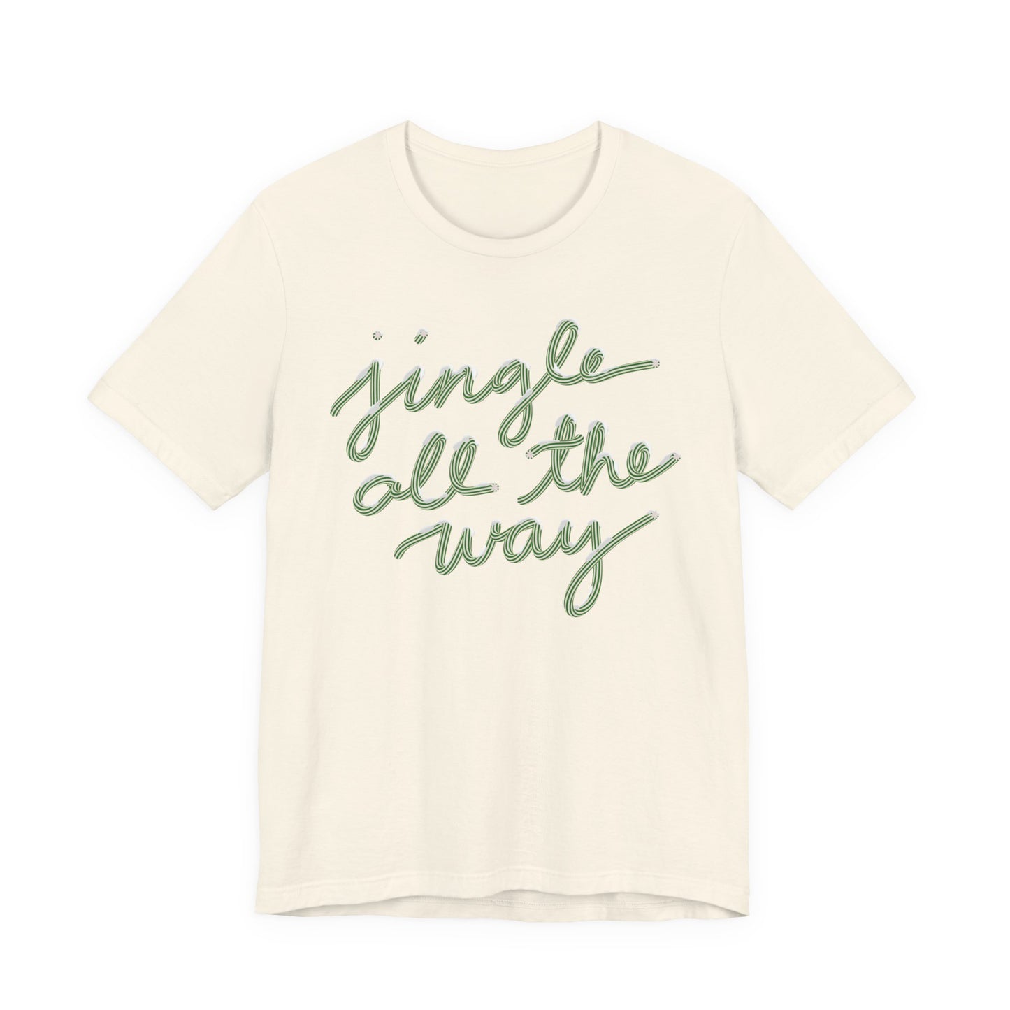 Jingle all the Way— Christmas Unisex T‑Shirt