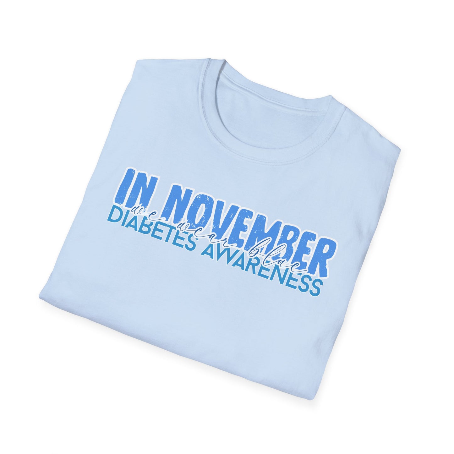 Diabetes Awareness- November- Unisex Softstyle T-Shirt