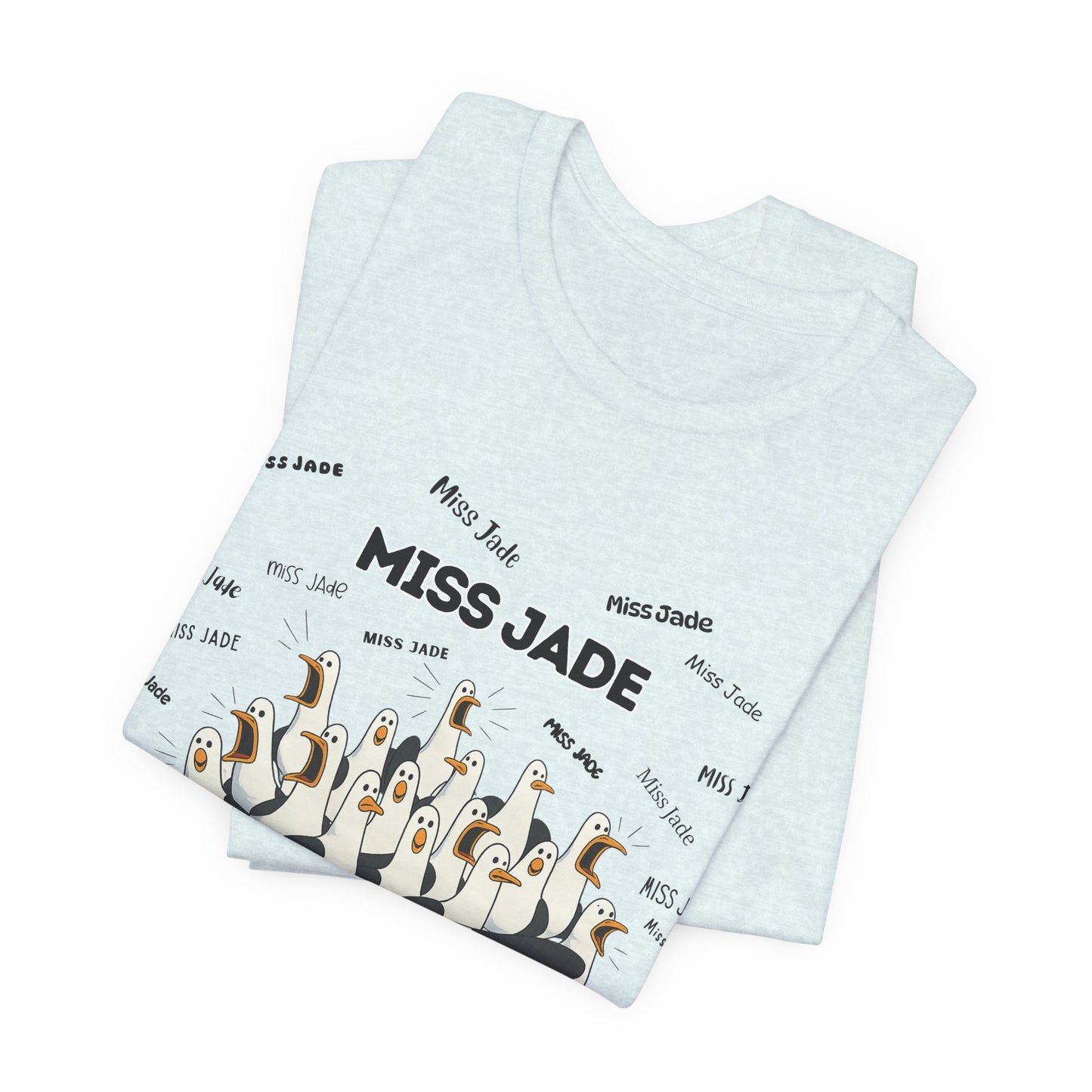 Miss Jade- Penguin Choir T-Shirt — Funny Teacher Personalized Tee