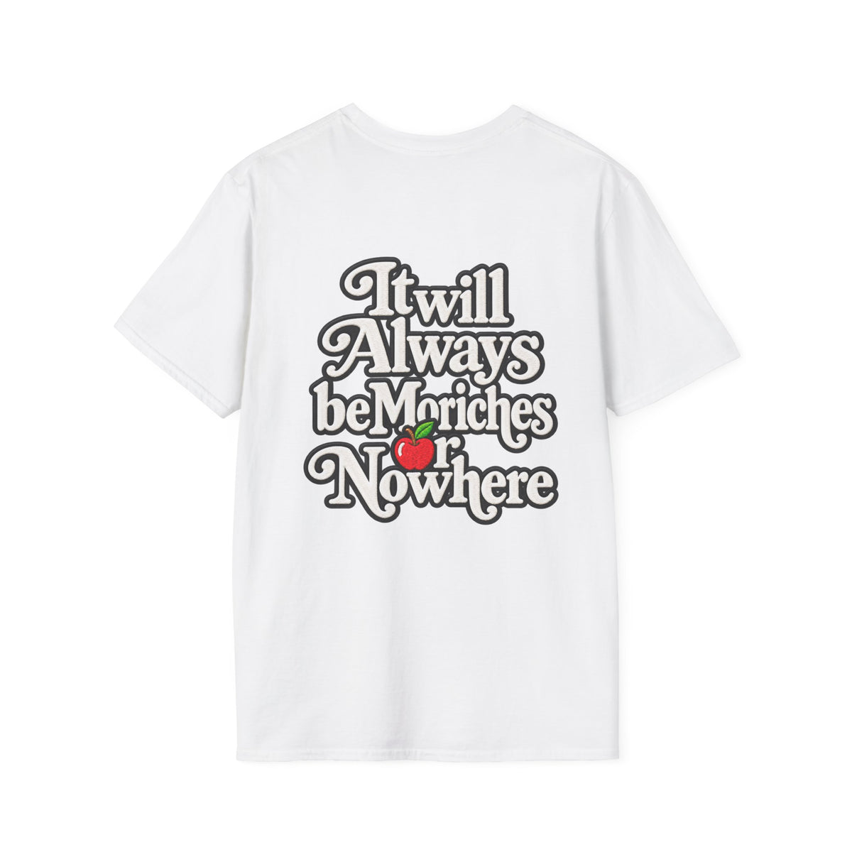 MES or Nowhere" - Moriches Softstyle T-Shirt