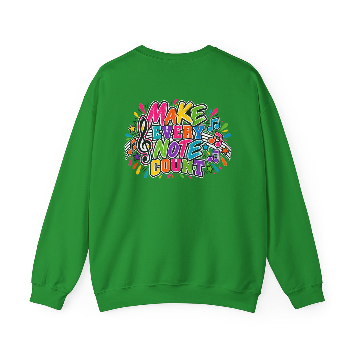 Moriches Music Sweatshirt — "Make Every Note Count" Crewneck