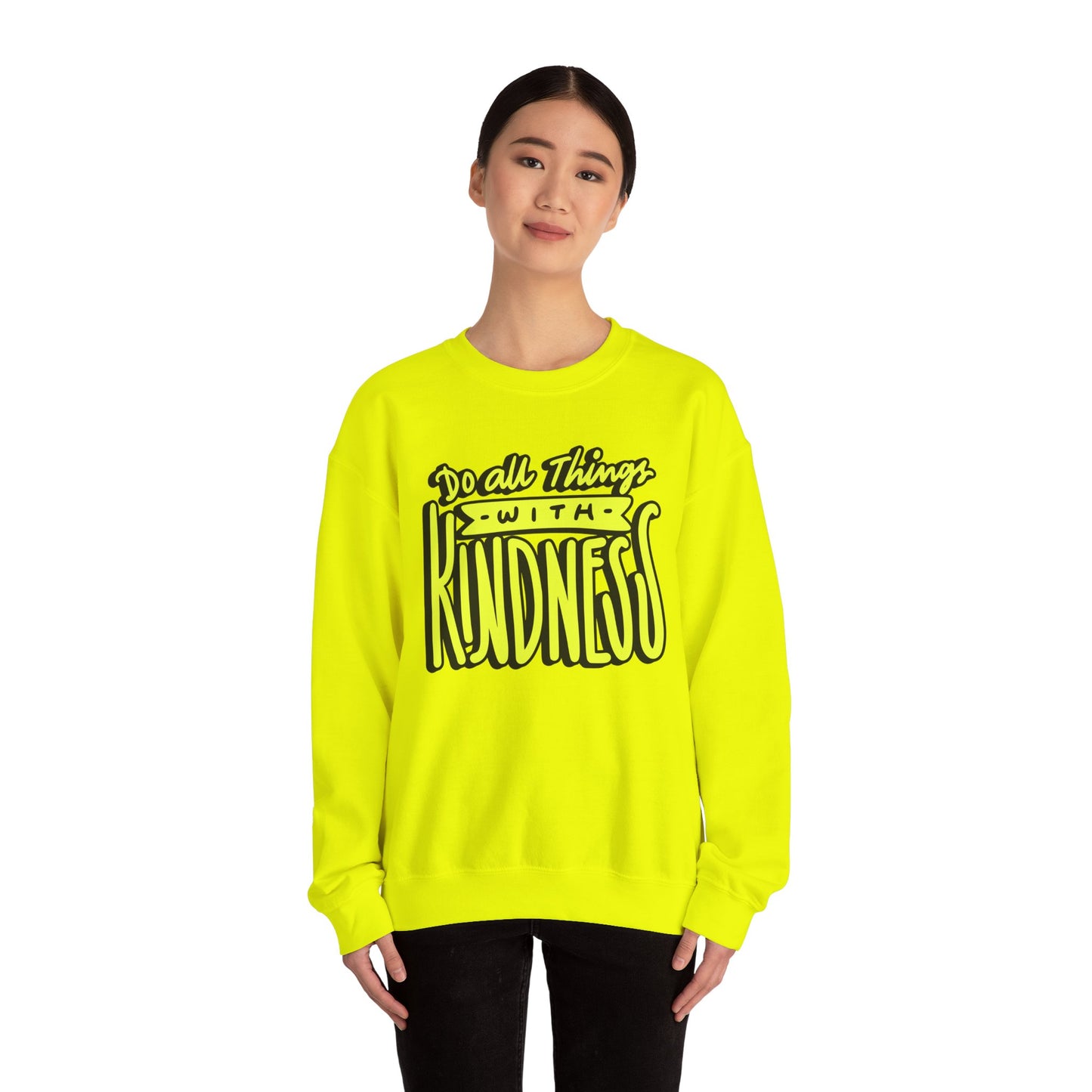 Do All Things with Kindness Unisex Crewneck Sweatshirt