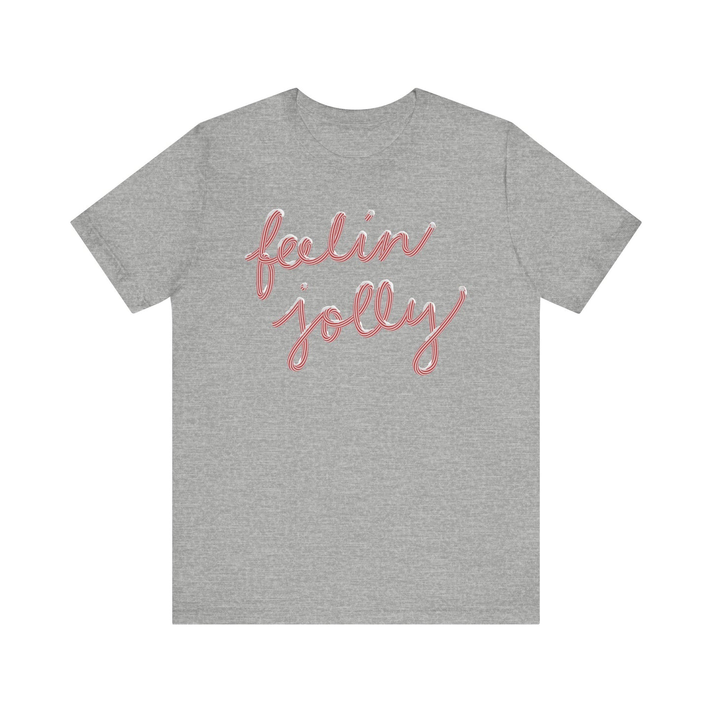 Feelin' Jolly— Christmas Unisex T‑Shirt