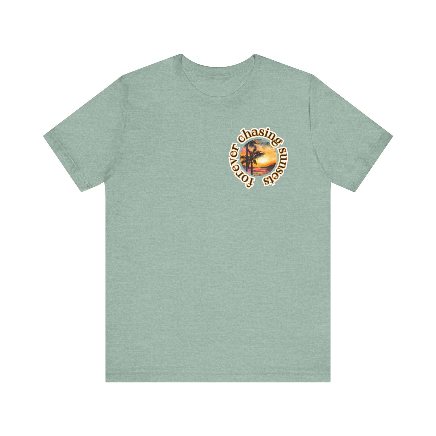 Forever Chasing Sunsets Summer Tee, Unisex T-Shirt, Vacation Apparel, Gift for Summer