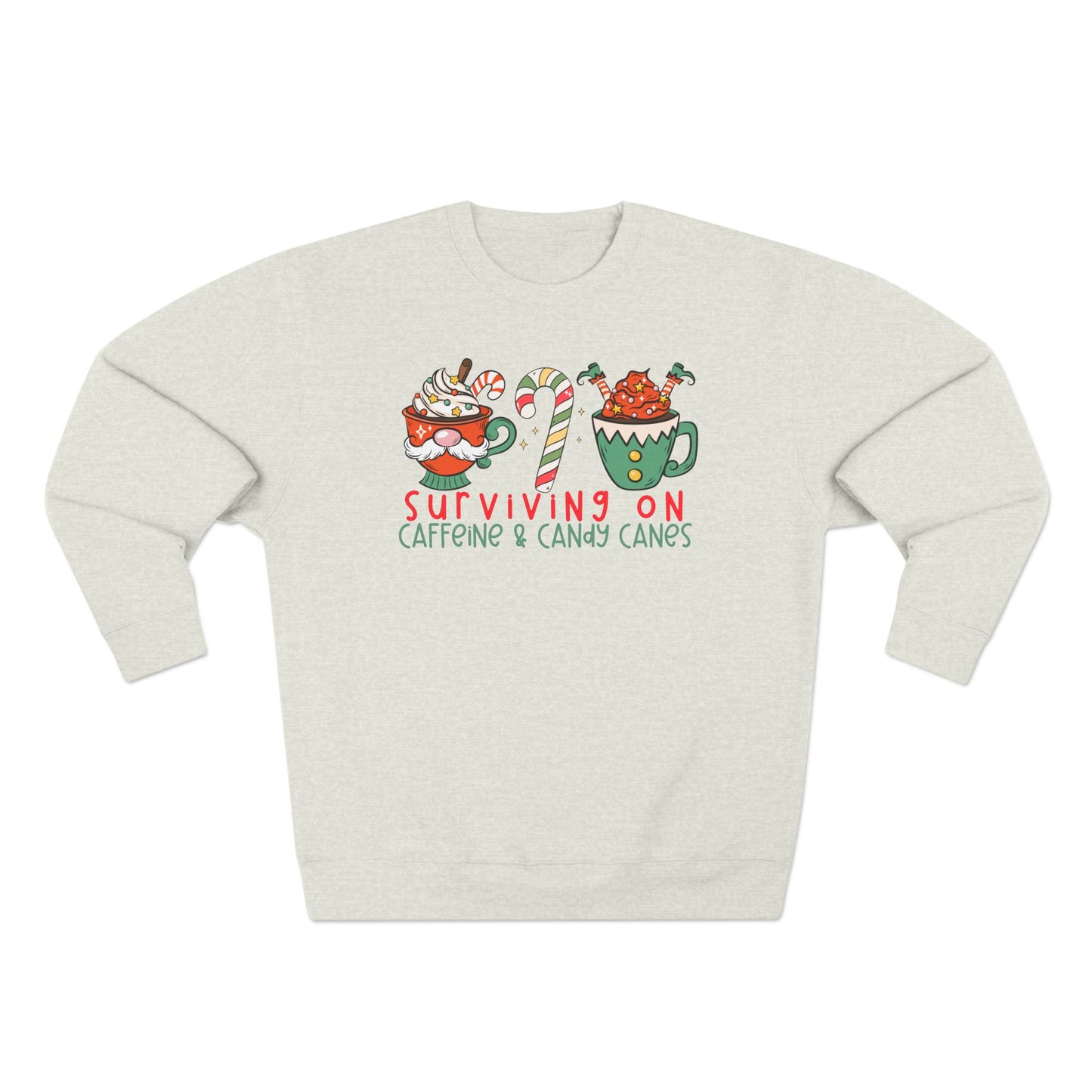 Surviving on Caffeine and Candy Canes -Unisex Crewneck Sweatshirt- Christmas