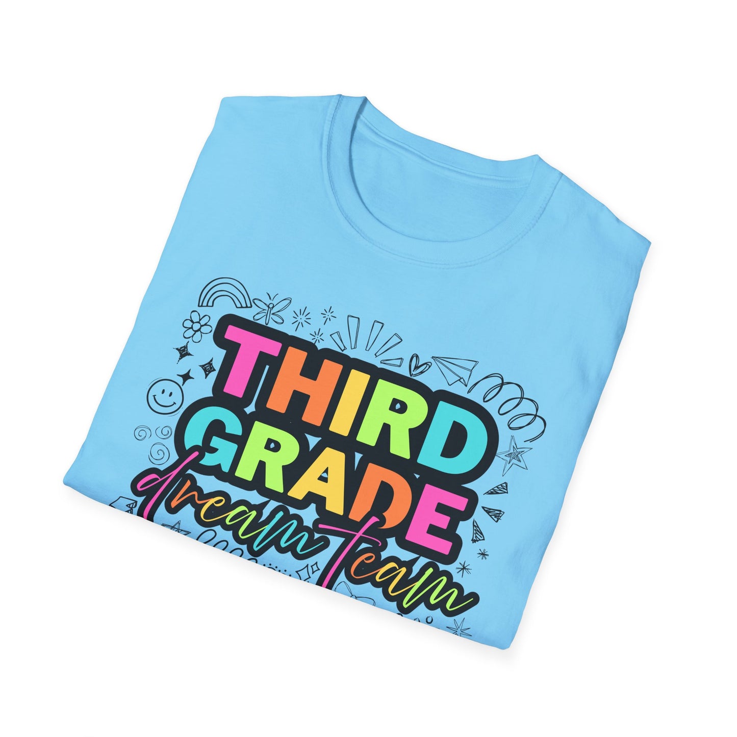 Dream Team- 3rd Grade- Unisex Softstyle T-Shirt- Teacher Life