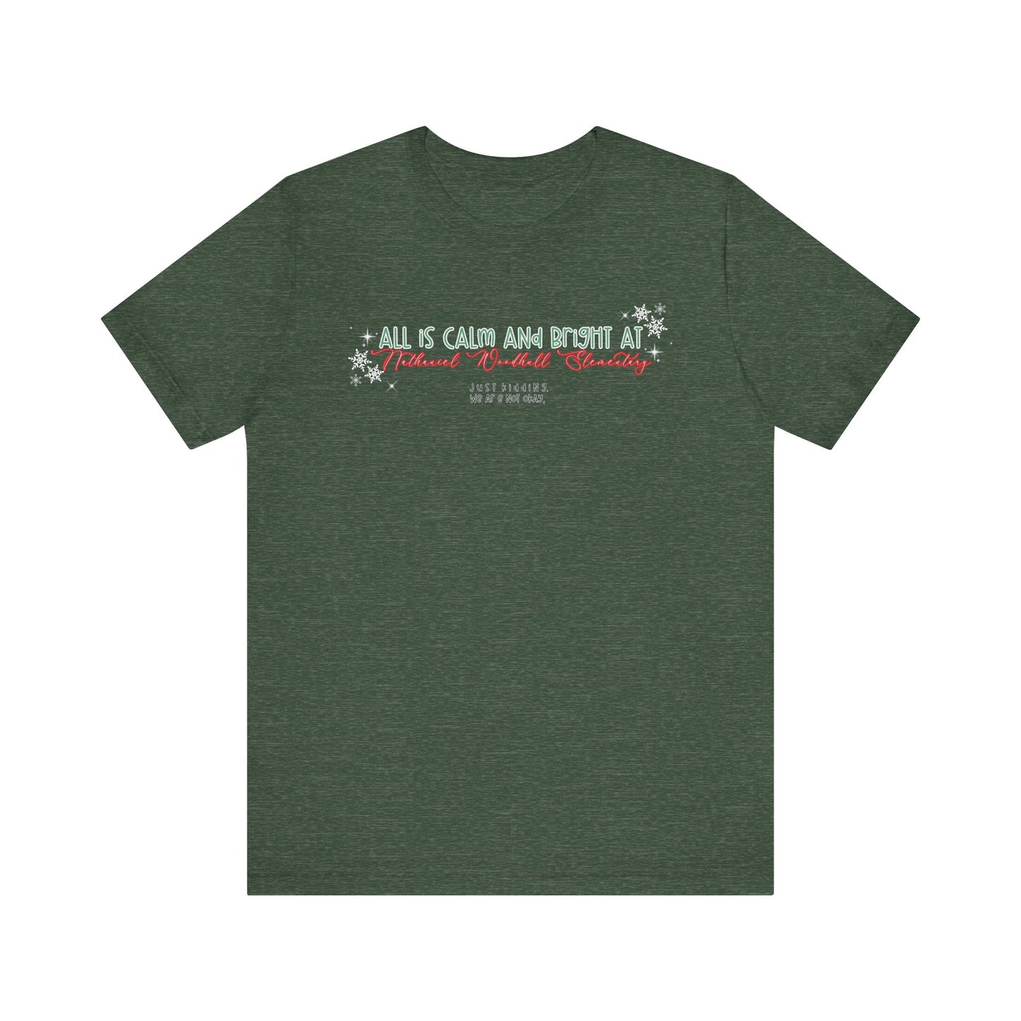 All is calm at Woodhull— Christmas Unisex T‑Shirt