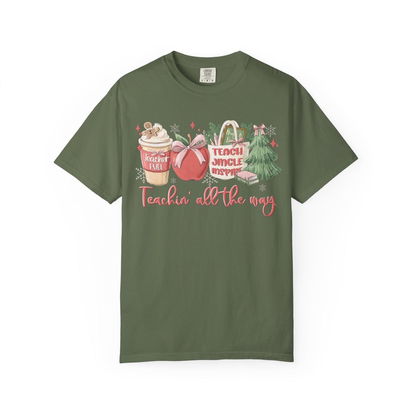 Teachin' All the Way  — Christmas Tee