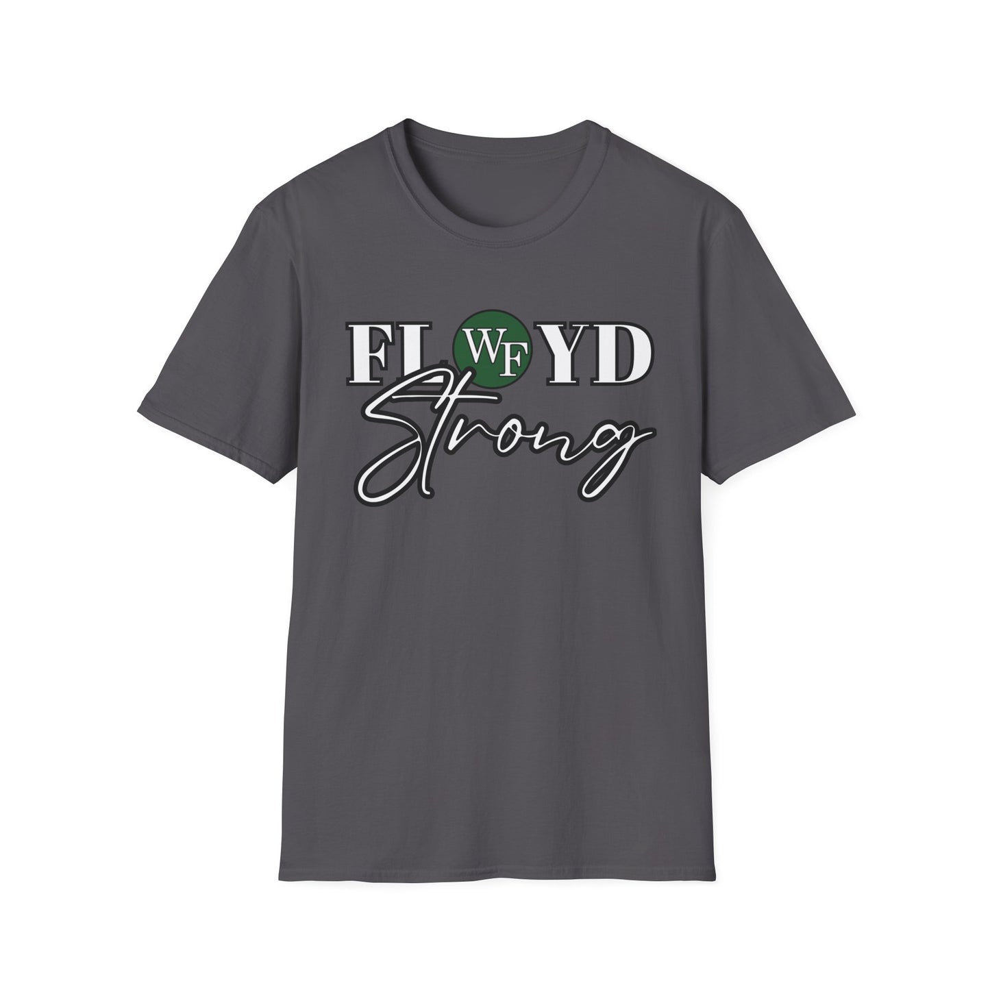 FLOYD Strong Unisex Softstyle T-Shirt - Inspirational Comfort Tee
