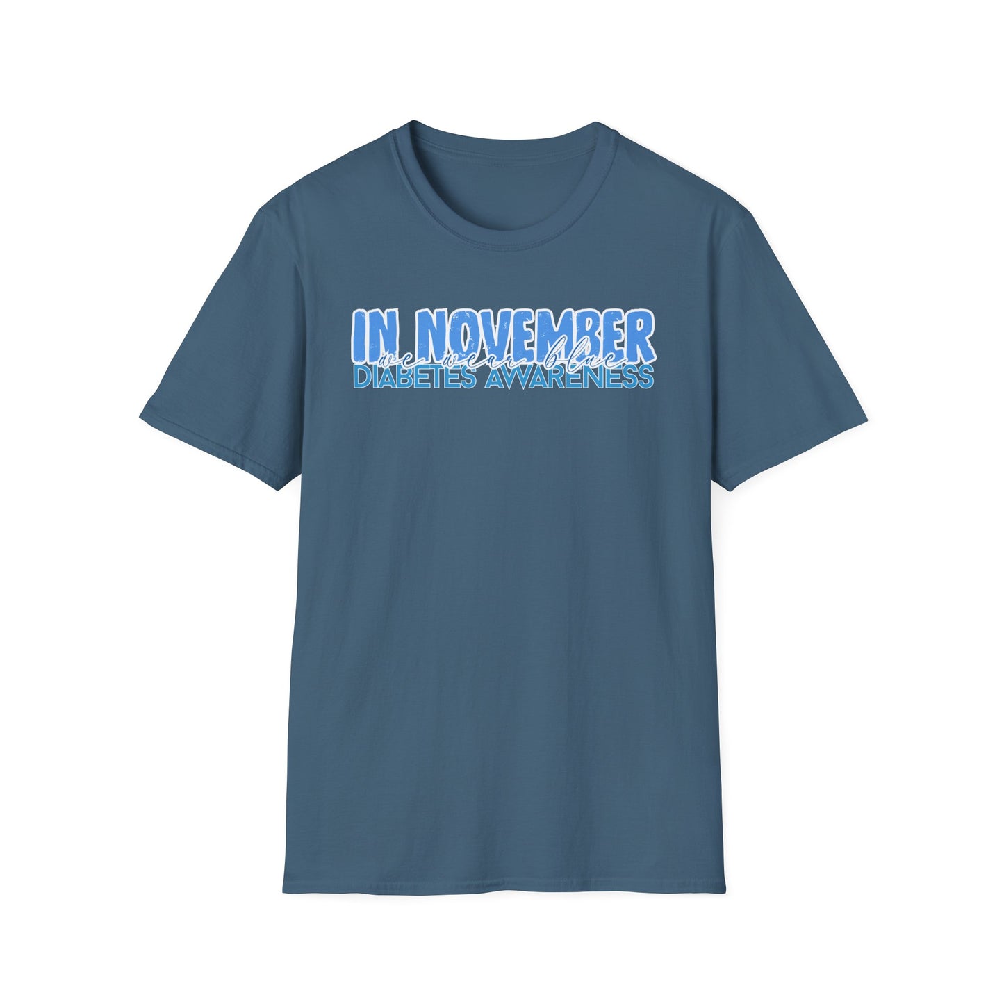 Diabetes Awareness- November- Unisex Softstyle T-Shirt