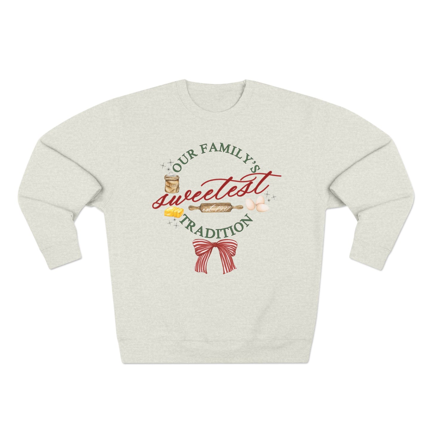 Nana's --"Our Families Sweetest Tradition" Unisex Crewneck Sweatshirt- Personalized