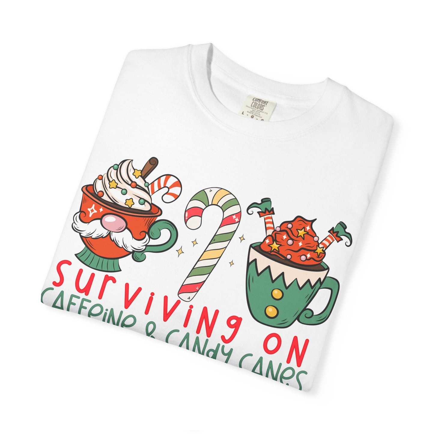 Surviving on Caffeine and Candy Canes— Christmas Tee