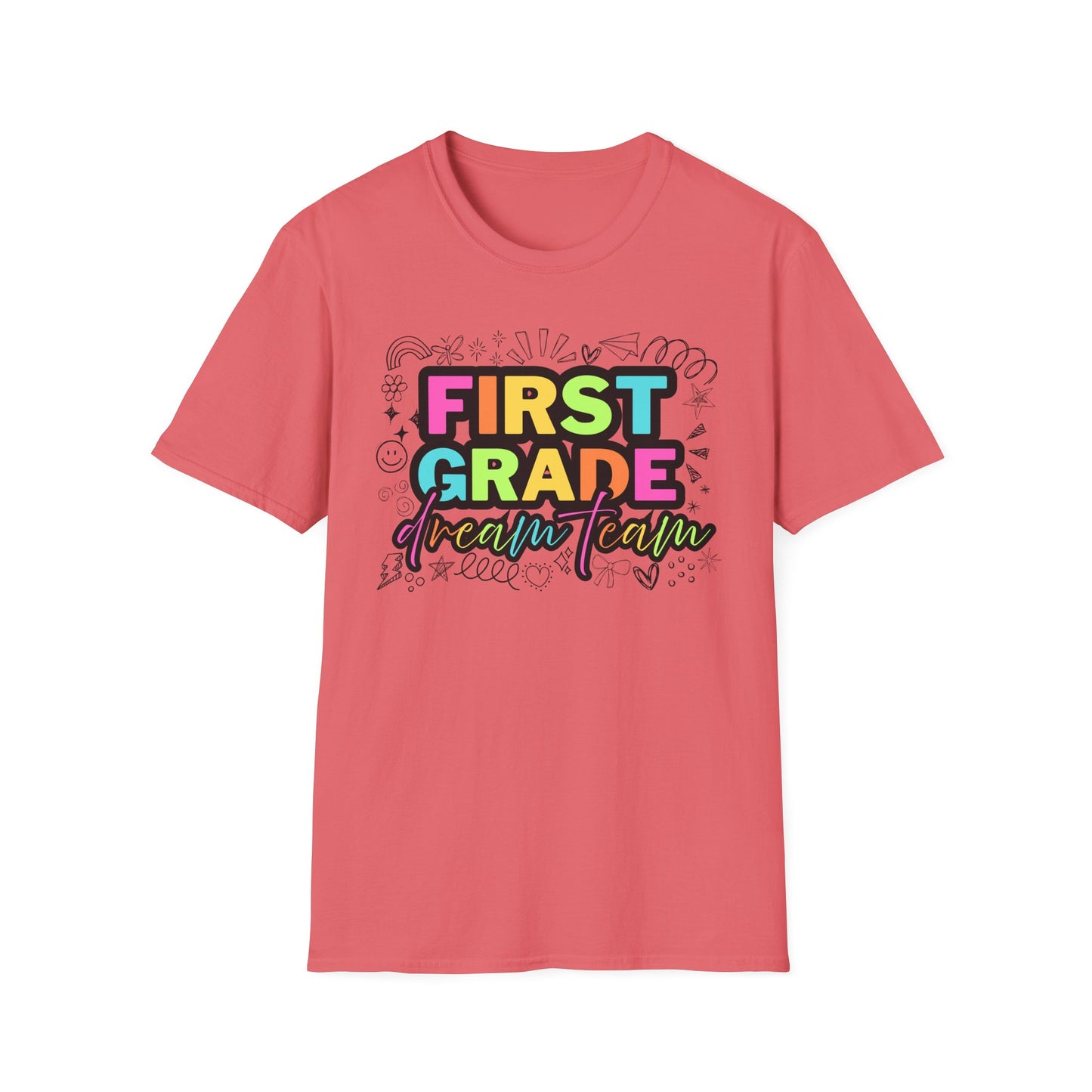Dream Team- 1st Grade- Unisex Softstyle T-Shirt- Teacher Life