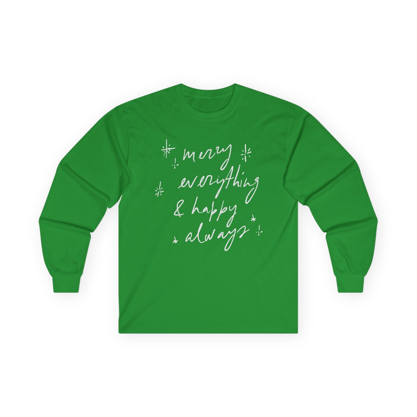 Merry Everything & Happy Always — Classic Cotton Long Sleeve