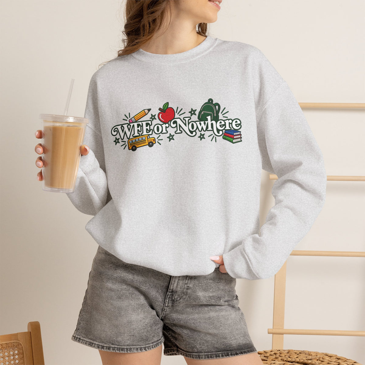 "WFE or Nowhere w/ School Things" Crewneck Sweatshirt