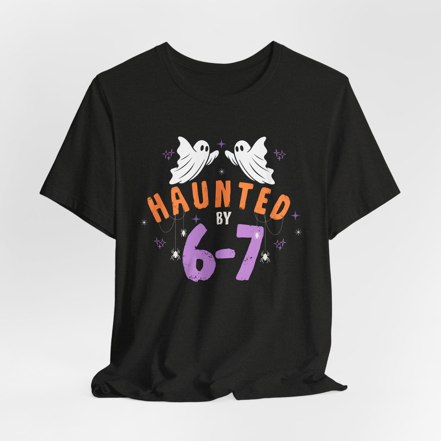 Haunted by 6-7 - Halloween Unisex T-shirt