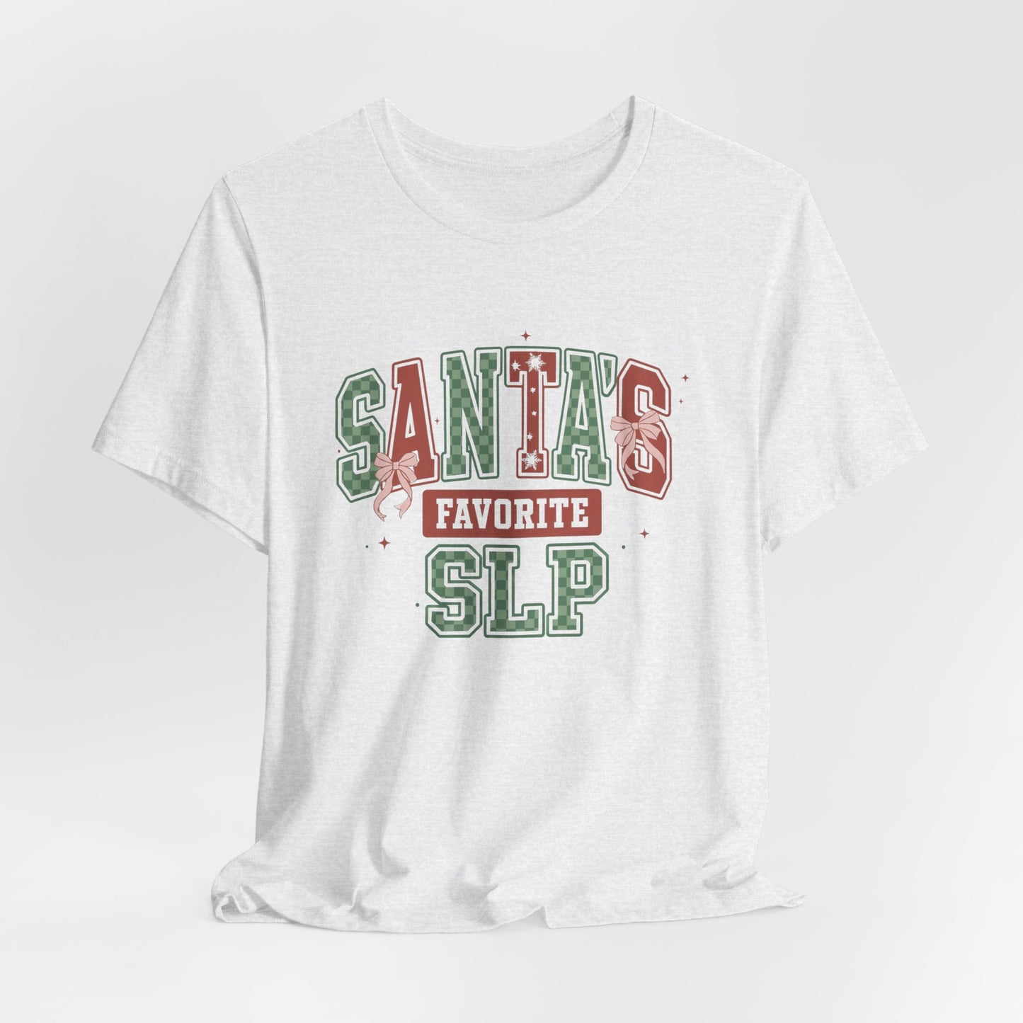 Santa's Favorite SLP — Christmas Unisex T‑Shirt