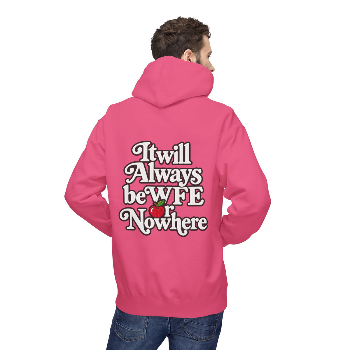 "WFE or Nowhere" with Supplies Hoodie