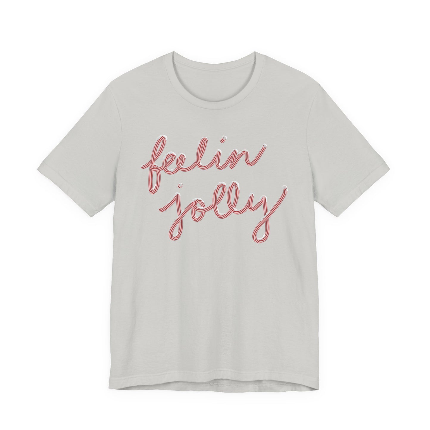 Feelin' Jolly— Christmas Unisex T‑Shirt