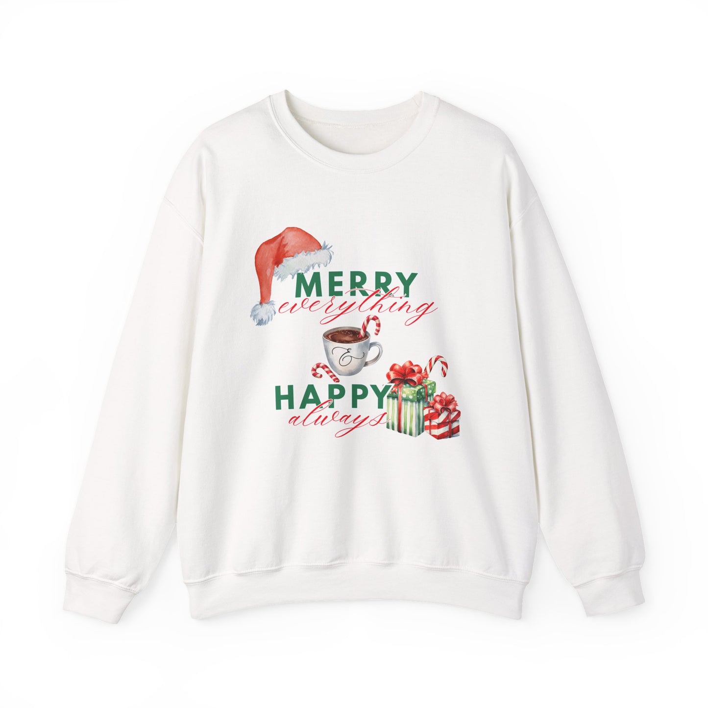 “Merry Everything, Happy Always” Christmas Crewneck