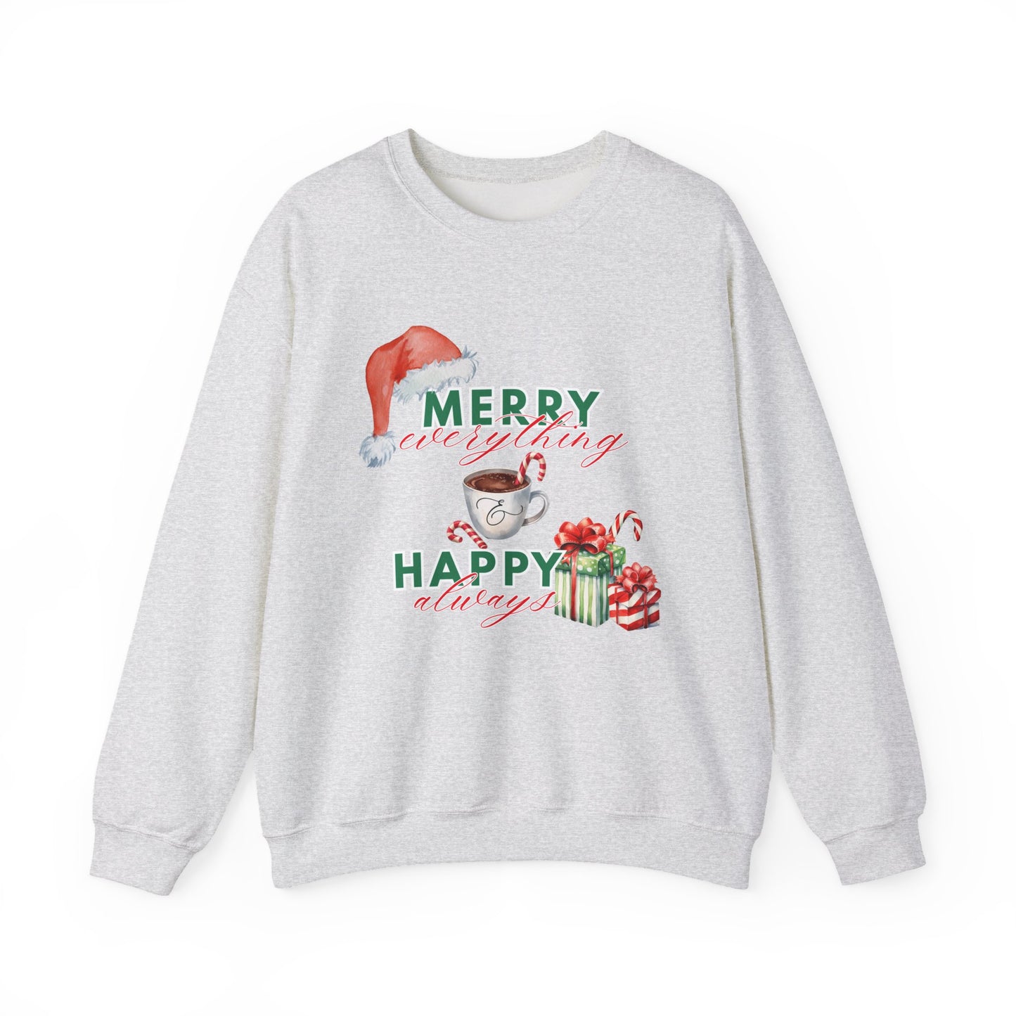 “Merry Everything, Happy Always” Christmas Crewneck