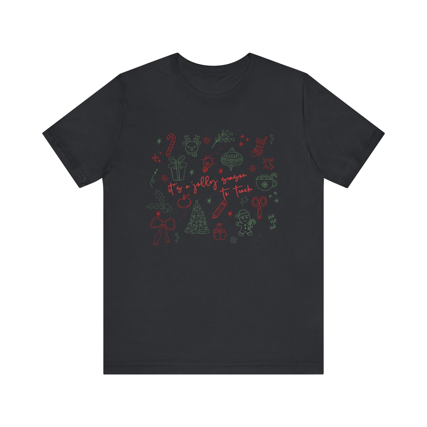 It's a Jolly Season to Teach— Christmas Unisex T‑Shirt